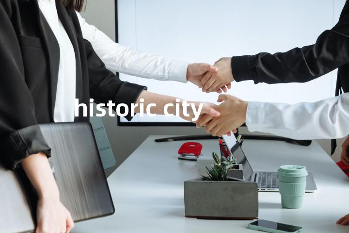 historic city单词图解，单词释义场景配图