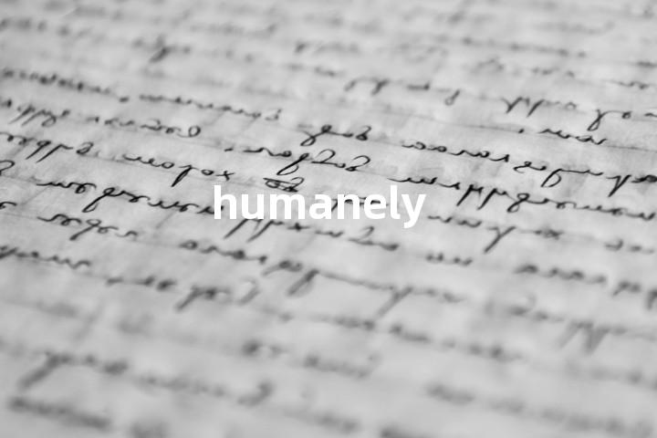 humanely