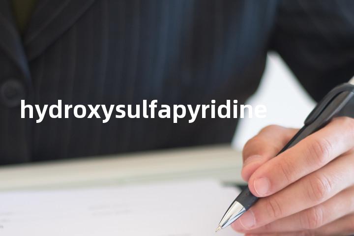 hydroxysulfapyridine单词图解，单词释义场景配图