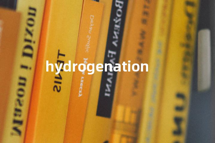 hydrogenation单词图解，单词释义场景配图