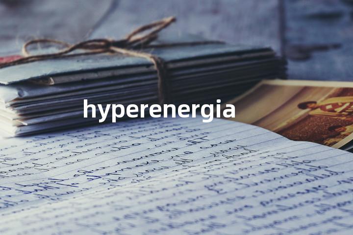 hyperenergia单词图解，单词释义场景配图