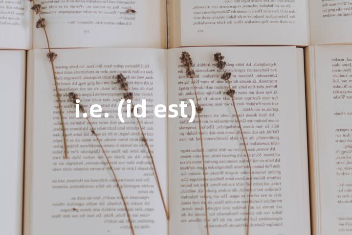 i.e. (id est)单词图解，单词释义场景配图
