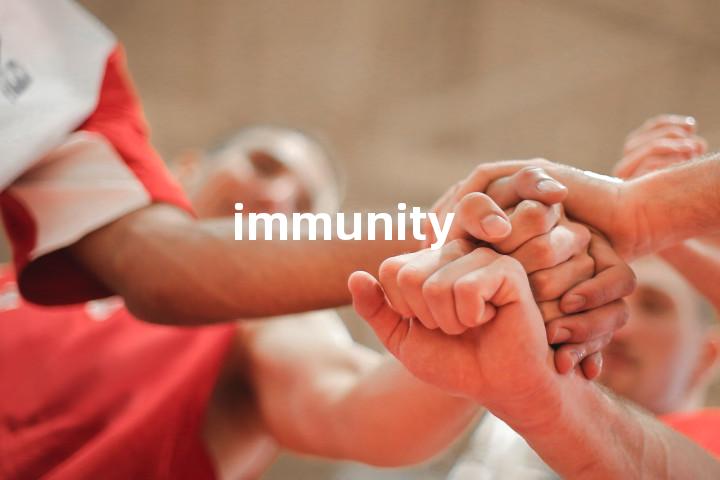 immunity