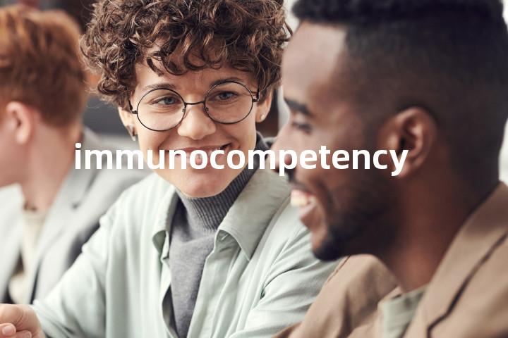 immunocompetency单词图解，单词释义场景配图