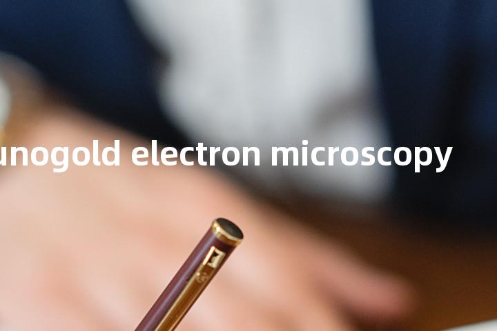 immunogold electron microscopy单词图解，单词释义场景配图