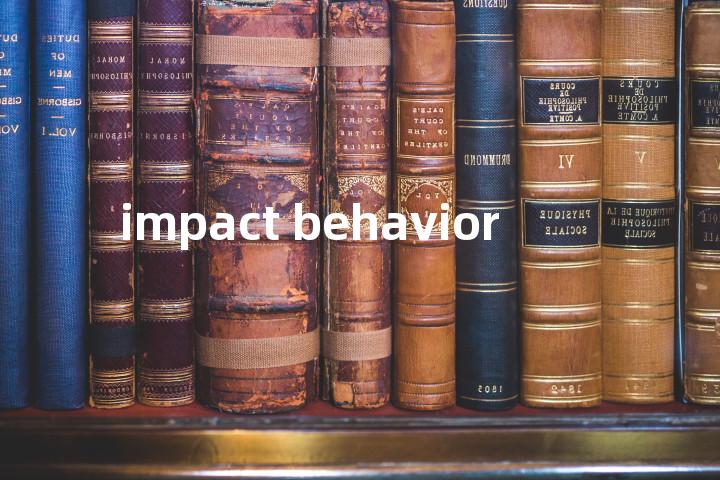 impact behavior单词图解，单词释义场景配图