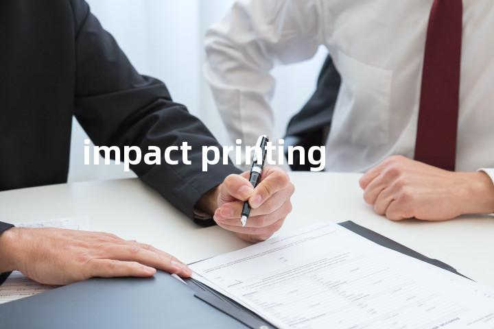 impact printing单词图解，单词释义场景配图