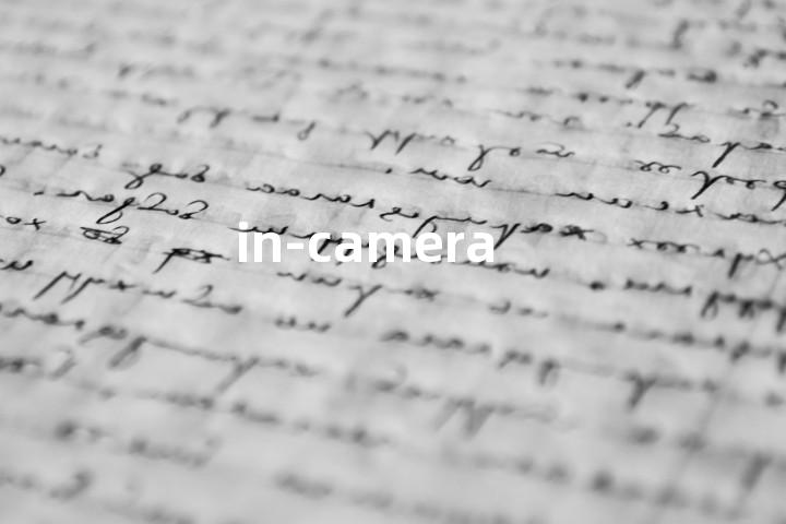 in-camera单词图解，单词释义场景配图