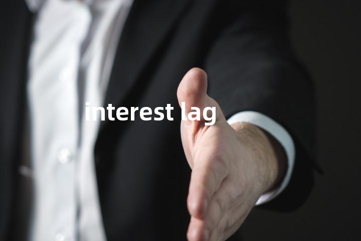 interest lag单词图解，单词释义场景配图