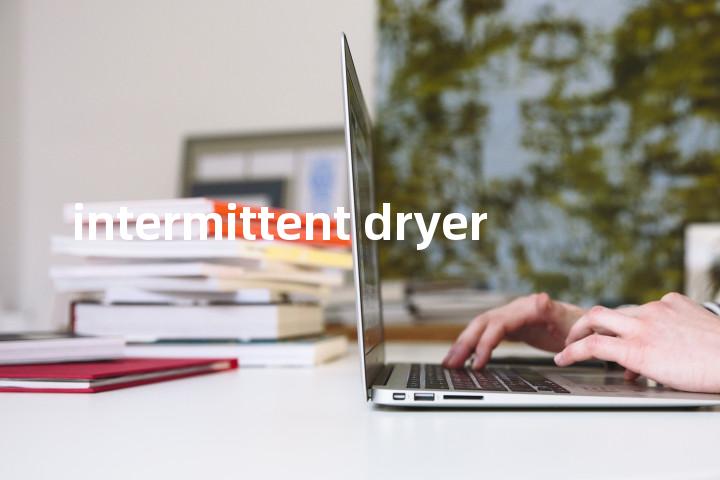 intermittent dryer单词图解，单词释义场景配图