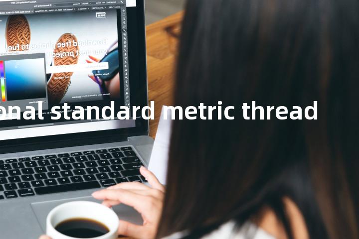 international standard metric thread单词图解，单词释义场景配图