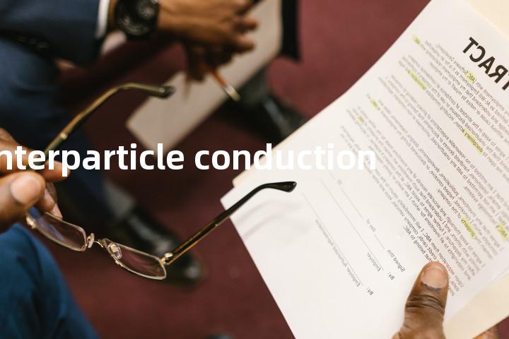 interparticle conduction单词图解，单词释义场景配图