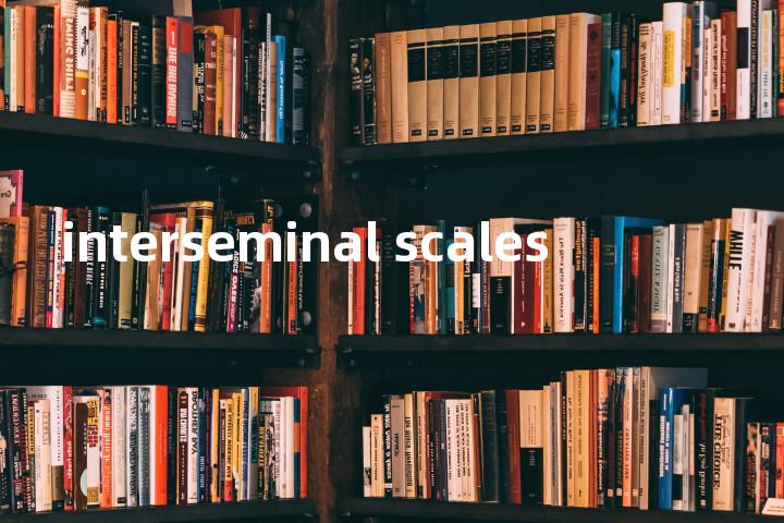 interseminal scales单词图解，单词释义场景配图