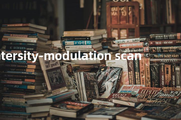 intersity-modulation scan单词图解，单词释义场景配图