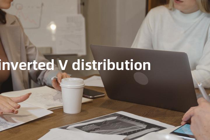 inverted V distribution单词图解，单词释义场景配图