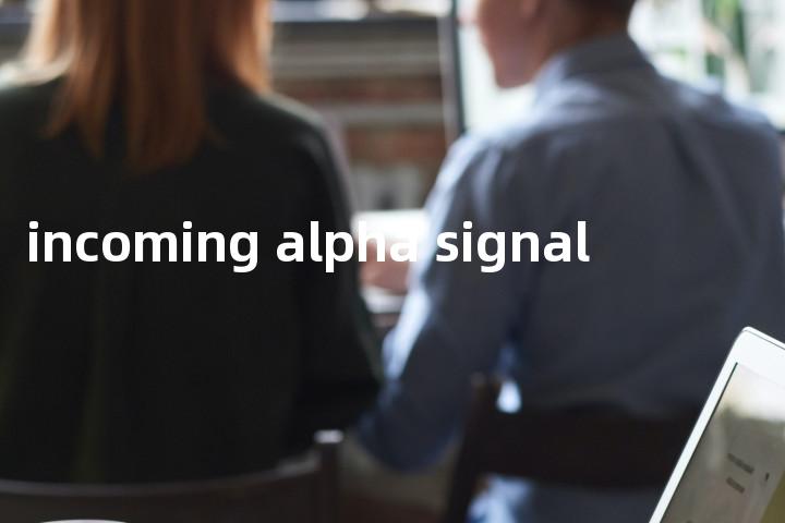 incoming alpha signal单词图解，单词释义场景配图