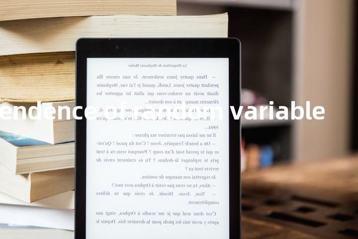 independence of random variable单词图解，单词释义场景配图