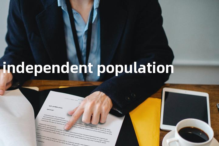 independent population单词图解，单词释义场景配图
