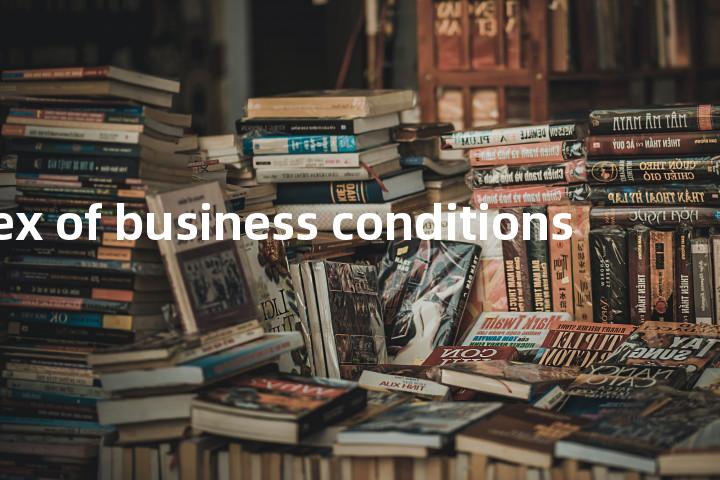 index of business conditions单词图解，单词释义场景配图