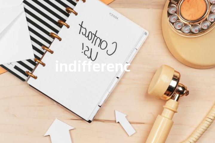 indifference