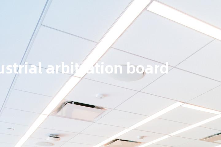 industrial arbitration board单词图解，单词释义场景配图