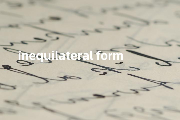 inequilateral form单词图解，单词释义场景配图