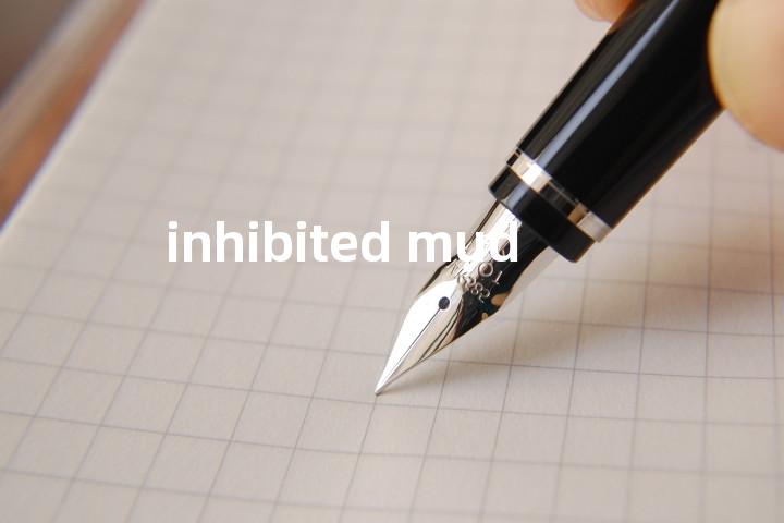 inhibited mud单词图解，单词释义场景配图