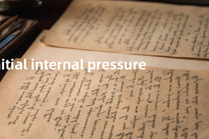 initial internal pressure单词图解，单词释义场景配图