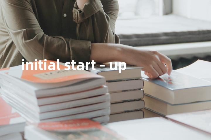 initial start - up单词图解，单词释义场景配图