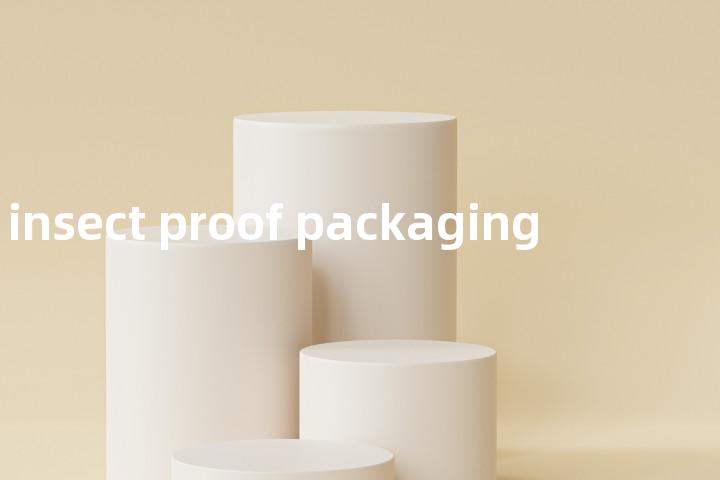 insect proof packaging单词图解，单词释义场景配图