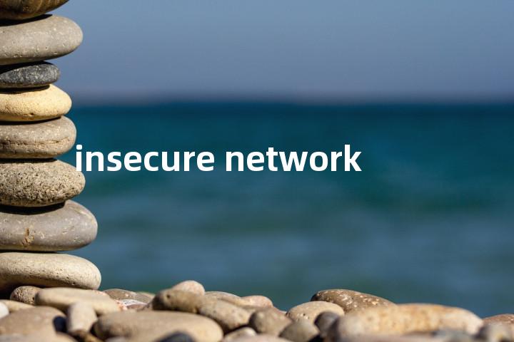 insecure network单词图解，单词释义场景配图