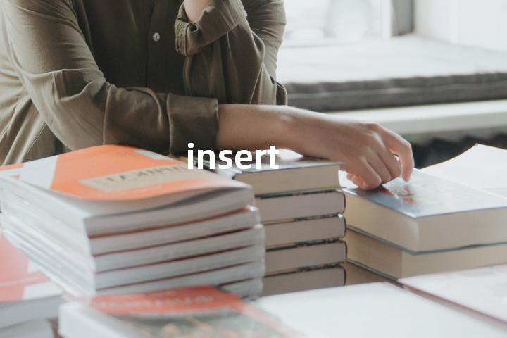 insert