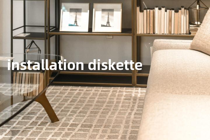 installation diskette单词图解，单词释义场景配图