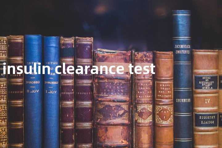 insulin clearance test单词图解，单词释义场景配图