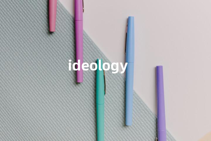 ideology