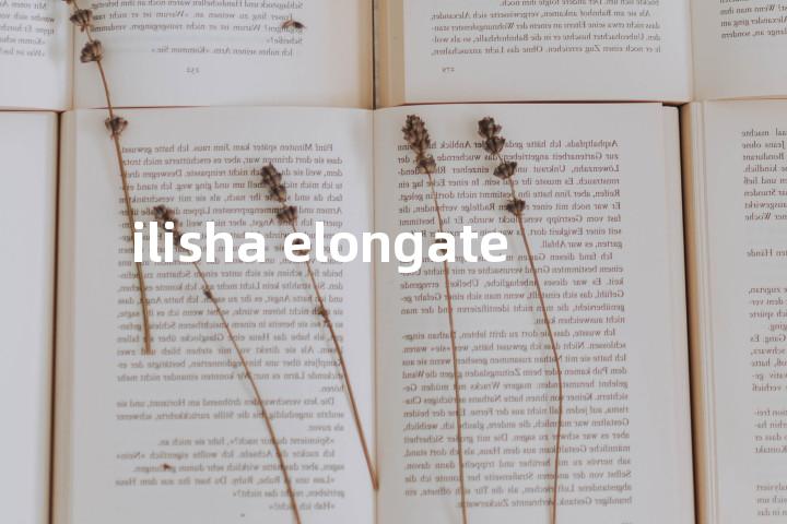 ilisha elongate单词图解，单词释义场景配图