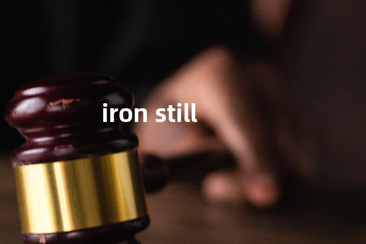 iron still单词图解，单词释义场景配图