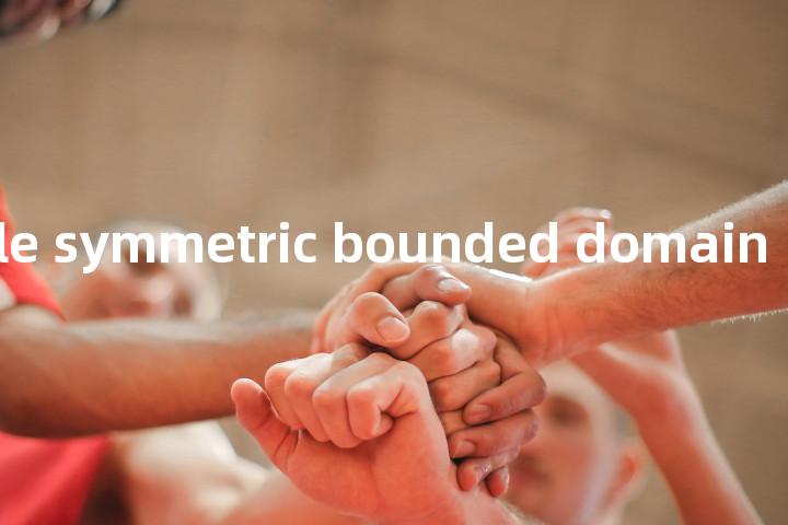 irreducible symmetric bounded domain单词图解，单词释义场景配图