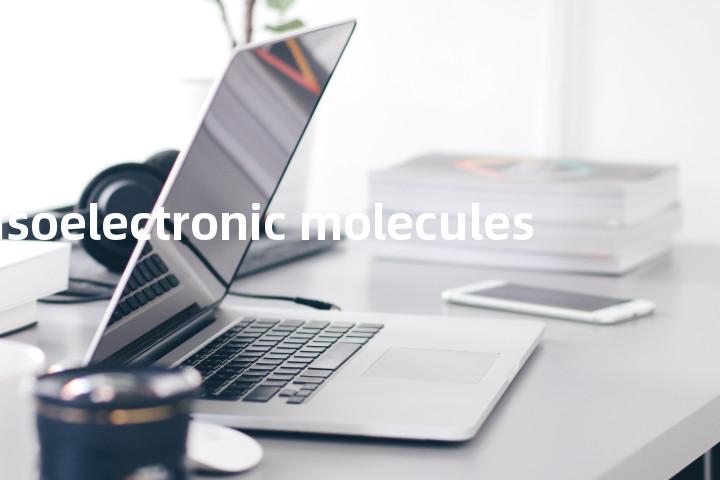 isoelectronic molecules单词图解，单词释义场景配图