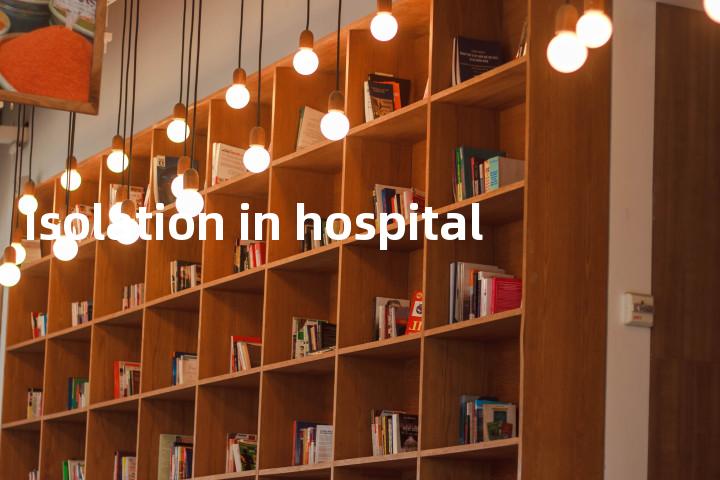 isolation in hospital单词图解，单词释义场景配图