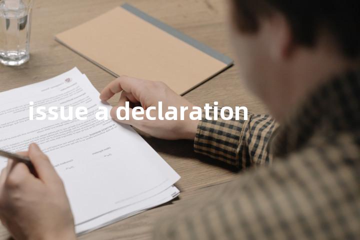 issue a declaration单词图解，单词释义场景配图