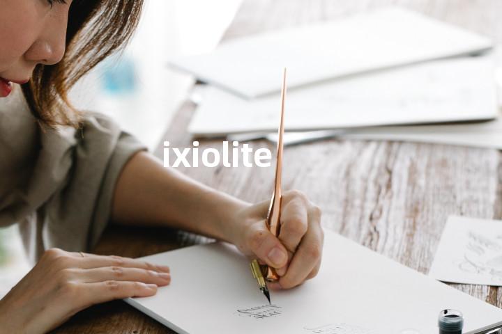 ixiolite单词图解，单词释义场景配图