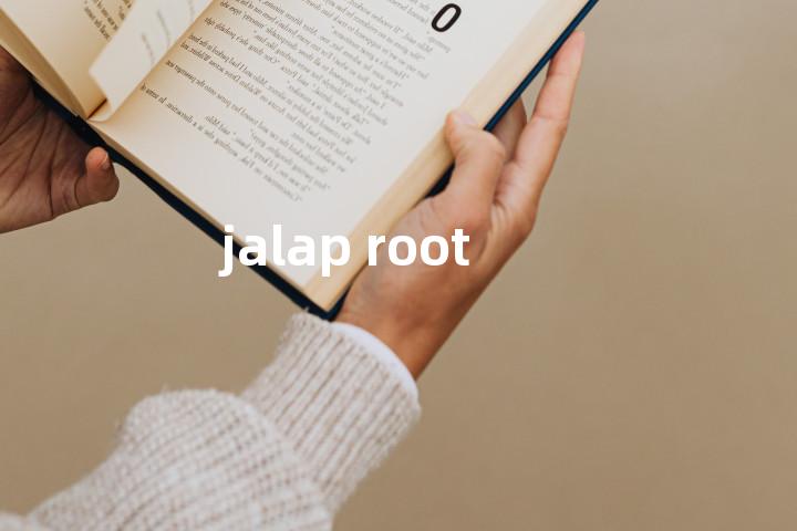 jalap root单词图解，单词释义场景配图
