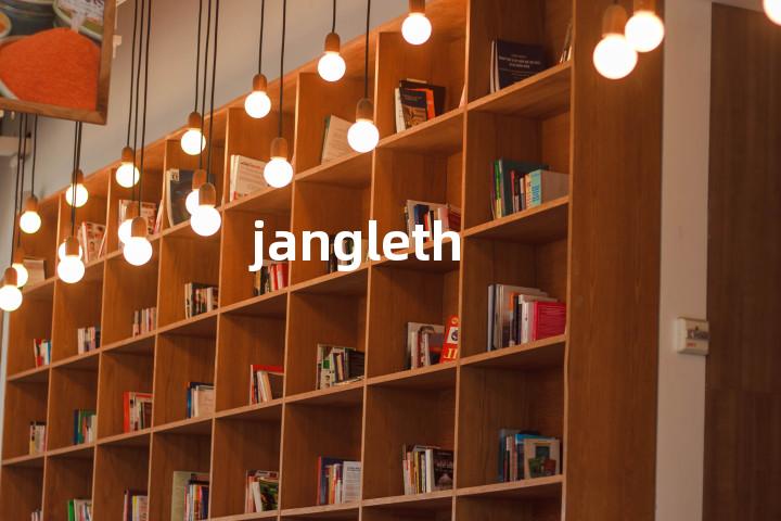 jangleth单词图解，单词释义场景配图