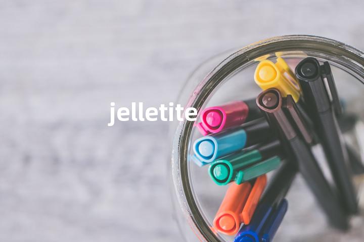 jelletite单词图解，单词释义场景配图