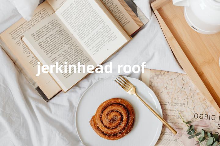 jerkinhead roof单词图解，单词释义场景配图