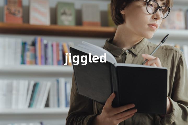 jiggled单词图解，单词释义场景配图