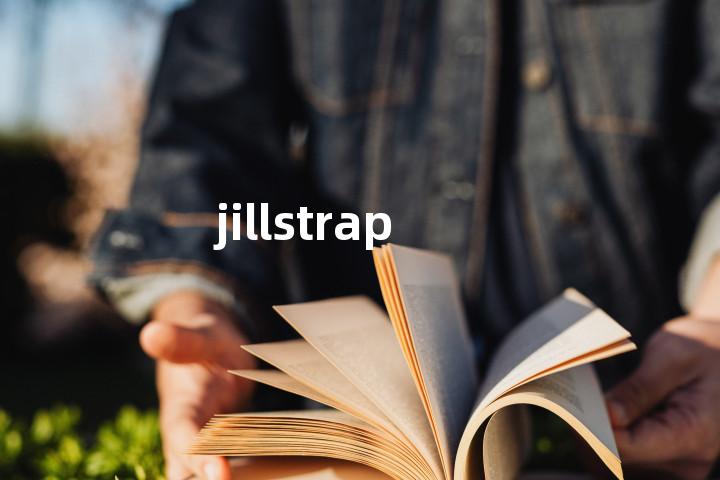 jillstrap单词图解，单词释义场景配图