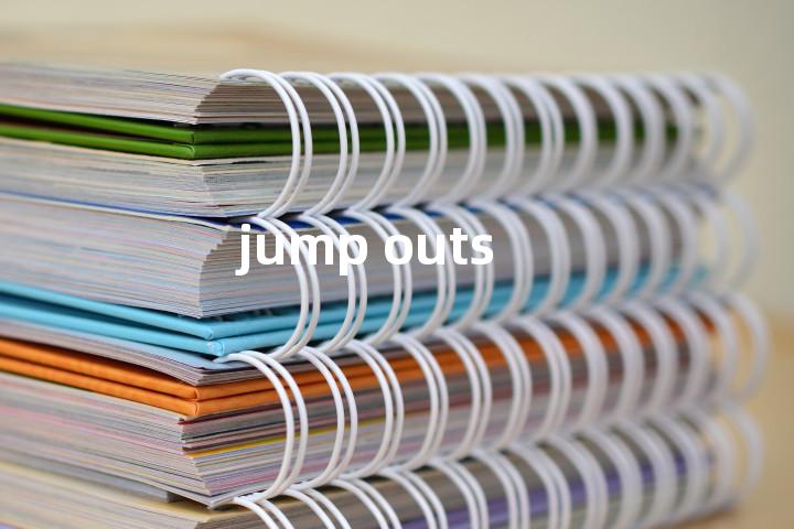 jump outs单词图解，单词释义场景配图