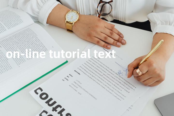 on-line tutorial text单词图解，单词释义场景配图